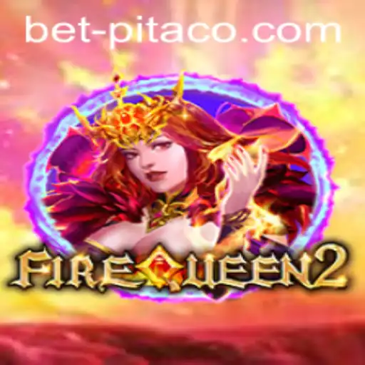 Unveiling FireQueen2: A Fiery Adventure in the Realm of Betpitaco